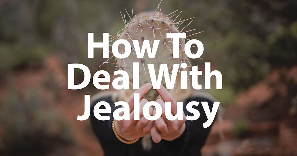 how-to-deal-with-jealousy-what-it-is-causes-signs