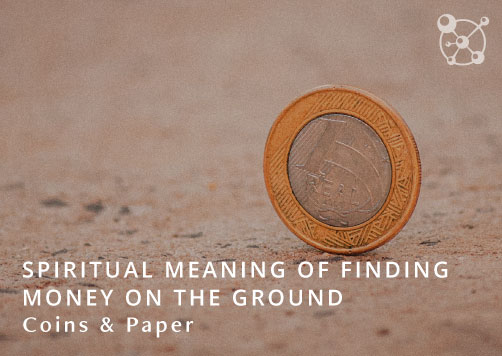 spiritual-meaning-of-finding-money-on-the-ground-coins-paper