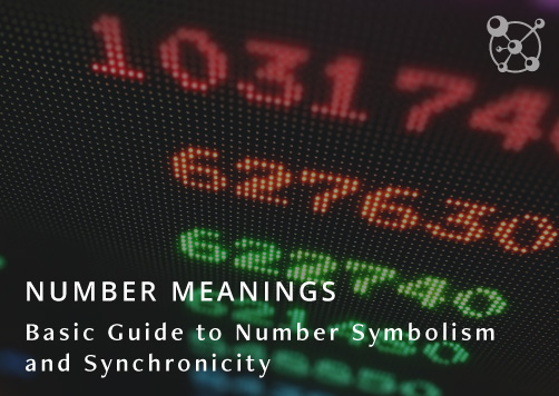 number-meanings-basic-guide-to-number-symbolism-and-synchronicity