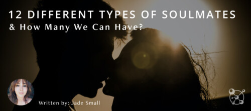 12 Different Types Of Soulmates (& How Many We Can Have?)